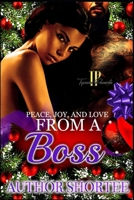 Peace, Joy, and Love from a Boss B08QSKHP3R Book Cover