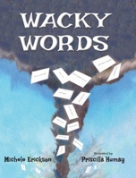 Wacky Words 0998747831 Book Cover