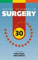 Recent Advances in Surgery, Volume 30 1853157201 Book Cover