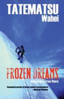 Frozen Dreams: A Japanese Adventure Novel 072061497X Book Cover