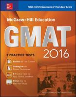McGraw-Hill Education GMAT 2016: Strategies + 8 Practice Tests + 11 Videos + 2 Apps 0071848924 Book Cover
