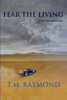 Fear The Living 1499283474 Book Cover