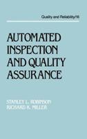Automated Inspection and Quality Assurance (Quality and Reliability, 16) 0367403331 Book Cover