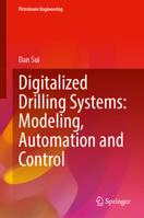 Digitalized Drilling Systems: Modeling, Automation and Control (Petroleum Engineering) 3032384427 Book Cover