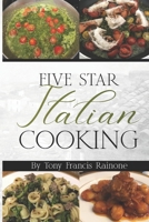 Five Star Italian Cooking B0BB5KJVD2 Book Cover