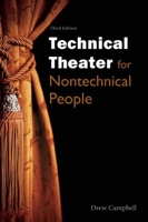 Technical Theater for Nontechnical People 1581153449 Book Cover