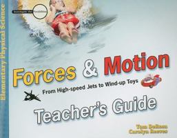 Forces & Motion: From High-Speed Jets to Wind-Up Toys 0890515417 Book Cover