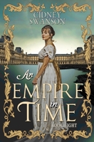 An Empire in Time 1939543762 Book Cover