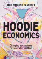 Hoodie Economics 1743799683 Book Cover