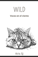 Wild: Voces en el viento (Spanish Edition) B0CKDBFPP1 Book Cover