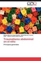 Traumatismo abdominal en el niño: Principios generales 3847366513 Book Cover