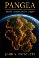 Pangea Hidden Treasure Hidden Dangers B0DV85G8CG Book Cover