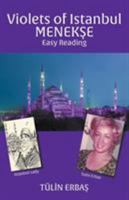 Violets of Istanbul MENEKŞE: Easy Reading 1643984349 Book Cover