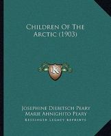 Children Of The Arctic 1164156438 Book Cover