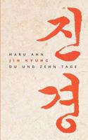 JIN KYUNG: Du und zehn Tage 3844893911 Book Cover