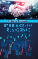 Trade In Banking and Insurance Services 9394917055 Book Cover