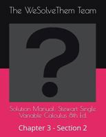 Solution Manual: Stewart Single Variable Calculus 8th Ed.: Chapter 3 - Section 2 1983292648 Book Cover