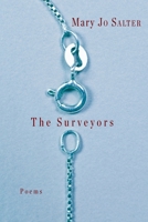 The Surveyors: Poems 1524732664 Book Cover
