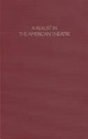 Realist In American Theatre: Selected Drama Cricism Of William Dean Howells 0821410369 Book Cover