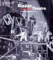 Russian and Soviet Theatre: Tradition and the Avant-Garde 0810915960 Book Cover