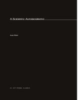 A Scientific Autobiography 0262680416 Book Cover