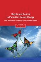 Rights and Courts in Pursuit of Social Change: Legal Mobilisation in the Multi-Level European System 1849463905 Book Cover