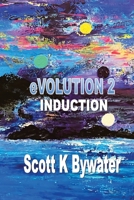 eVOLUTION 2 - Induction 1774032236 Book Cover
