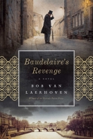 De wraak van Baudelaire 1605985481 Book Cover