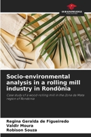 Socio-environmental analysis in a rolling mill industry in Rondônia 6207757513 Book Cover