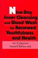Nine-Day Inner Cleansing and Blood Wash for Renewed Youthfulness and Health 0136225063 Book Cover
