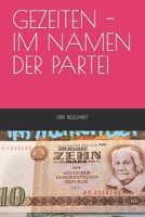 Gezeiten - Im Namen Der Partei B09QFC6NHR Book Cover