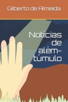 Notícias de além-túmulo (Portuguese Edition) B08JB1XDDC Book Cover