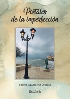 Postales de la imperfección (Spanish Edition) B0DRK5DJ39 Book Cover