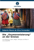 Die "Oxymoronisierung" an der Grenze (German Edition) 6208460727 Book Cover