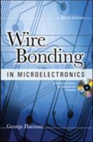 WIRE BONDING IN MICROELECTRONICS, 3/E 0070326193 Book Cover