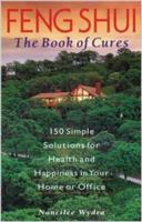 Feng Shui: The Book of Cures 0809231689 Book Cover