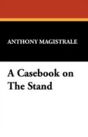 A Casebook on the Stand (Studies in Literary Criticism, No 38) 1557422508 Book Cover