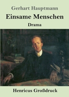 Einsame Menschen (Großdruck) (German Edition) 3847840282 Book Cover