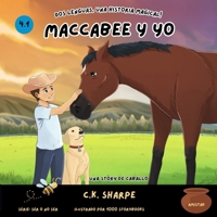 Maccabee y Yo: Una Story De Caballo (To Be Or Not To Bee Series) (Spanish Edition) 195609749X Book Cover