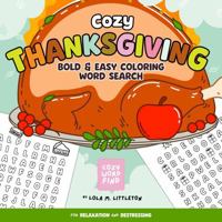 Cozy Word Search Thanksgiving Word Find: Cute and Comfy Puzzle Book for Stress Relief, Autumn and Fall Relaxing for Adults and Teens 0988344246 Book Cover