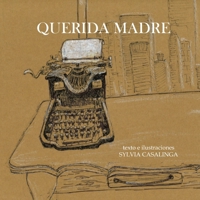Querida madre: Simplemente gracias (Spanish Edition) B0GWX5JCVS Book Cover