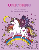 Unicorno Libro da Colorare per Bambini dai 4-8 Anni: Simpatici unicorni da colorare per bambini dai 4 agli 8 anni - Pagine da colorare facili e medie per ragazzi e ragazze - 55 bellissimi disegni 0050266640 Book Cover