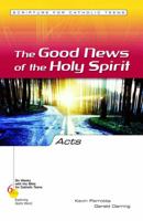 Acts: The Good New of the Holy Spirit 0829420851 Book Cover