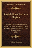 English Notes for Latin Elegiacs 0353907839 Book Cover