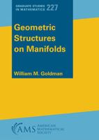 Geometric Structures on Manifolds 1470471035 Book Cover