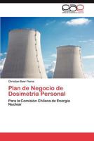 Plan de Negocio de Dosimetria Personal 3848468018 Book Cover