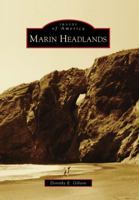 Marin Headlands (Images of America: California) 0738570249 Book Cover