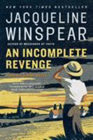 An Incomplete Revenge : A Maisie Dobbs Novel 0805082158 Book Cover