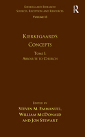Volume 15, Tome I: Kierkegaard's Concepts: Absolute to Church 1032099062 Book Cover