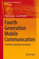 Fourth Generation Mobile Communication: The Path to Superfast Connectivity 3319348191 Book Cover